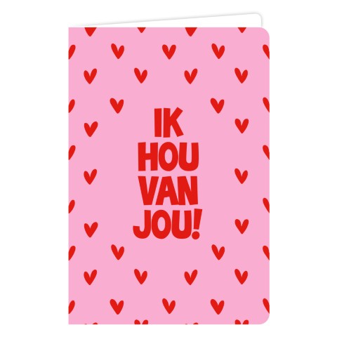 Ik hou van jou!